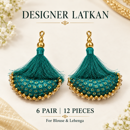 Designer Teal Green Latkan for Blouse & Lehenga – Pack of 12 Pieces (6 Pairs)