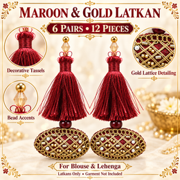 Maroon & Gold Decorative Tassel Latkan for Blouse & Lehenga – Pack of 12 Pieces, 6 Pairs